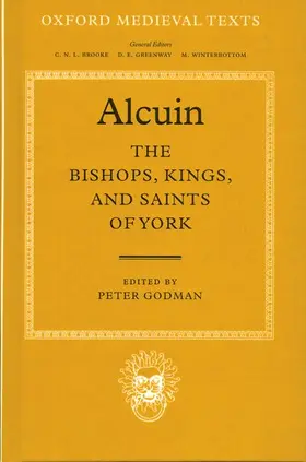 Alcuin / Godman |  The Bishops, Kings, and Saints of York | Buch |  Sack Fachmedien