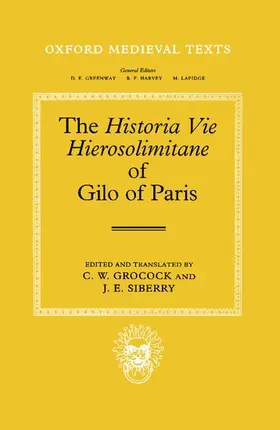 Grocock |  The Historia Vie Hierosolimitane of Gilo of Paris and a Second, Anonymous Author | Buch |  Sack Fachmedien