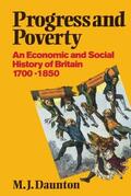 Daunton |  Progress and Poverty: An Economic and Social History of Britain 1700-1850 | Buch |  Sack Fachmedien