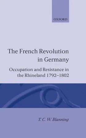 Blanning |  The French Revolution in Germany | Buch |  Sack Fachmedien