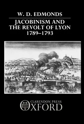 Edmonds |  JACOBINISM REVOLT LYON C | Buch |  Sack Fachmedien