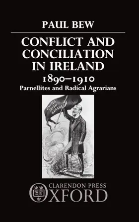 Bew |  Conflict and Conciliation in Ireland 1890-1910 | Buch |  Sack Fachmedien