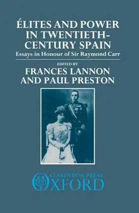 Lannon / Preston |  Élites and Power in Twentieth-Century Spain | Buch |  Sack Fachmedien
