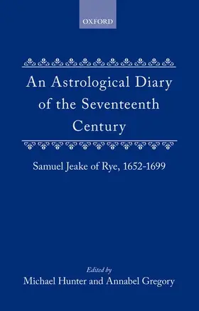 Hunter / Gregory |  An Astrological Diary of the Seventeenth Century | Buch |  Sack Fachmedien