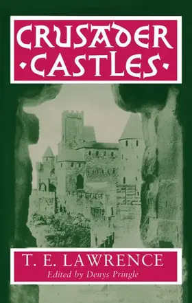 Lawrence / Pringle |  Crusader Castles | Buch |  Sack Fachmedien
