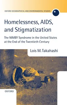 Takahashi |  Homelessness, AIDS, and Stigmatization | Buch |  Sack Fachmedien