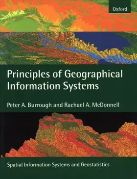 Burrough / McDonnell |  Principles of Geographical Information Systems | Buch |  Sack Fachmedien