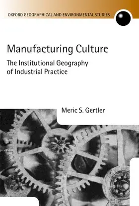 Gertler |  Manufacturing Culture | Buch |  Sack Fachmedien