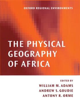 Adams / Goudie / Orme | PHYSICAL GEOGRAPHY OF AFRICA R | Buch | 978-0-19-823406-7 | sack.de