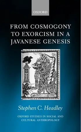 Headley |  From Cosmogony to Exorcism in a Javanese Genesis | Buch |  Sack Fachmedien