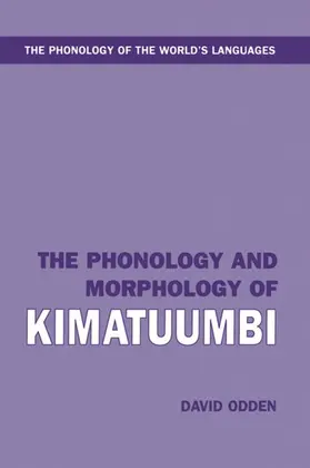 Odden |  The Phonology and Morphology of Kimatuumbi | Buch |  Sack Fachmedien