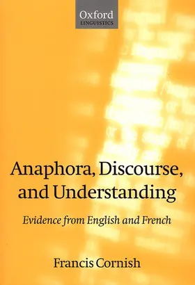 Cornish |  Anaphora, Discourse, and Understanding | Buch |  Sack Fachmedien