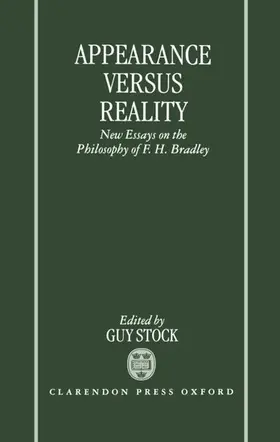 Stock |  Appearance Versus Reality ' New Essays on the Philosophy of F. H. Bradley ' | Buch |  Sack Fachmedien