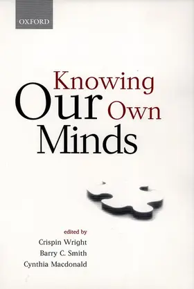 Wright / Smith / Macdonald |  Knowing Our Own Minds | Buch |  Sack Fachmedien