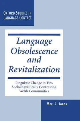 Jones |  Language Obsolescence and Revitalization | Buch |  Sack Fachmedien