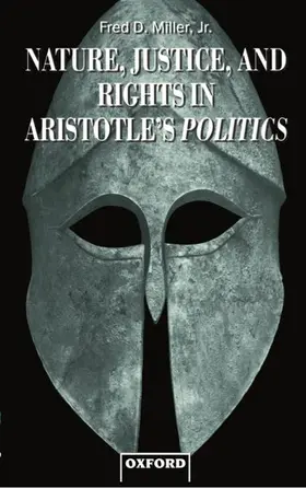 Miller |  Nature, Justice, and Rights in Aristotle's Politics | Buch |  Sack Fachmedien
