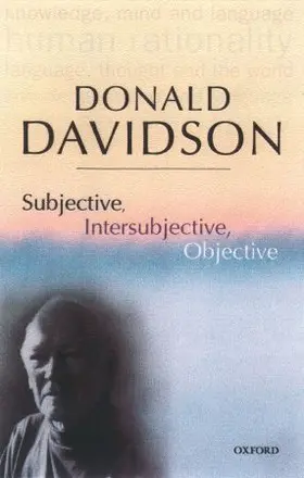Davidson |  Subjective, Intersubjective, Objective Philosophical Essays Volume 3 (Paperback) | Buch |  Sack Fachmedien