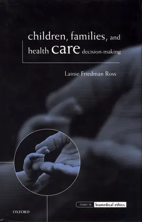 Ross |  Children, Families, and Health Care Decision Making | Buch |  Sack Fachmedien