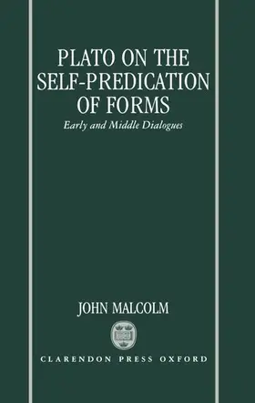 Malcolm |  Plato on the Self-Predication of Forms | Buch |  Sack Fachmedien