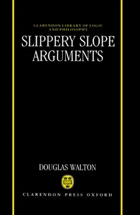 Walton |  Slippery Slope Arguments | Buch |  Sack Fachmedien