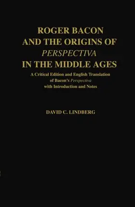 Lindberg / Bacon |  Roger Bacon & the Origins of Perspectiva in the Middle Ages | Buch |  Sack Fachmedien