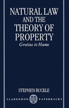 Buckle |  Natural Law and the Theory of Property | Buch |  Sack Fachmedien