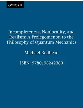 Redhead |  Incompleteness Nolocality and Realism | Buch |  Sack Fachmedien
