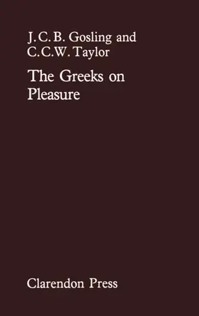Gosling / Taylor |  The Greeks on Pleasure | Buch |  Sack Fachmedien