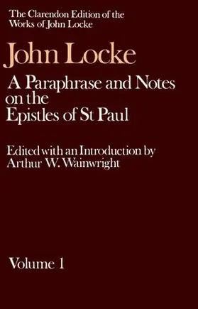 Locke / Wainright |  John Locke: A Paraphrase and Notes on the Epistles of St. Paul | Buch |  Sack Fachmedien