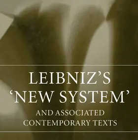  Leibniz's 'New System' and Associated Contemporary Texts | Buch |  Sack Fachmedien