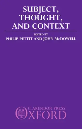 Pettit / McDowell |  Subject, Thought, and Context | Buch |  Sack Fachmedien