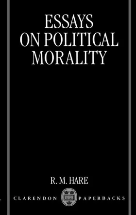 Hare |  Essays on Political Morality | Buch |  Sack Fachmedien