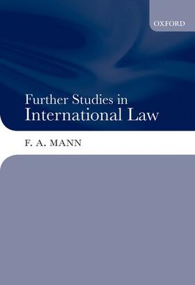 Mann |  Further Studies in International Law | Buch |  Sack Fachmedien