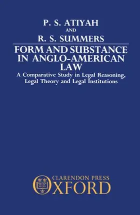 Atiyah / Summers |  Form and Substance in Anglo-American Law | Buch |  Sack Fachmedien