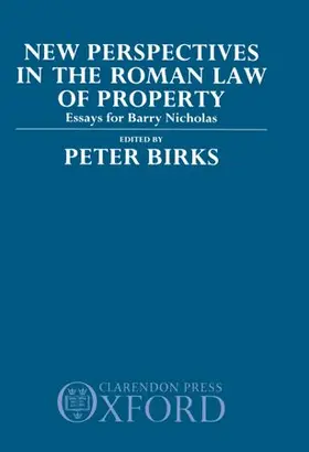 Birks |  New Perspectives in the Roman Law of Property | Buch |  Sack Fachmedien