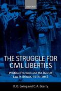 Ewing / Gearty |  The Struggle for Civil Liberties 'Political Freedom and the Rule of Law in Britian, 1914-1945 ' | Buch |  Sack Fachmedien