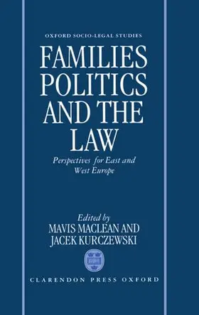 Maclean / Kurczewski |  Families, Politics, and the Law | Buch |  Sack Fachmedien