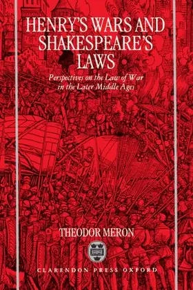 Meron |  Henry's Wars and Shakespear's Laws | Buch |  Sack Fachmedien