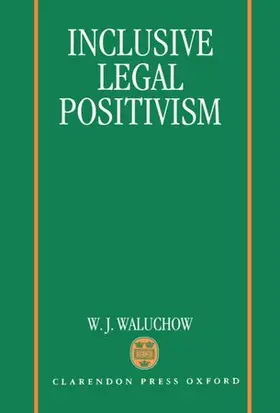 Waluchow |  Inclusive Legal Positivism | Buch |  Sack Fachmedien