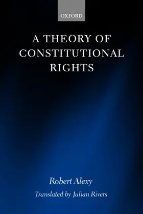 Alexy / Rivers |  A Theory of Constitutional Rights | Buch |  Sack Fachmedien