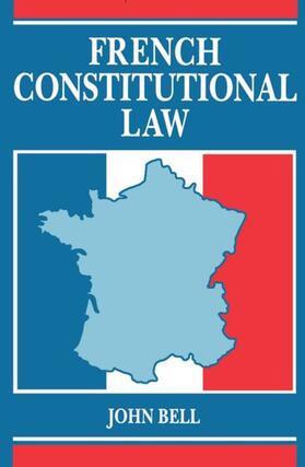 Bell | French Constitutional Law | Buch | 978-0-19-825948-0 | sack.de