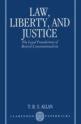 Allan |  Law, Liberty, and Justice | Buch |  Sack Fachmedien