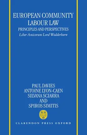 Davies / Lyon-Caen / Simitis |  European Community Labour Law | Buch |  Sack Fachmedien