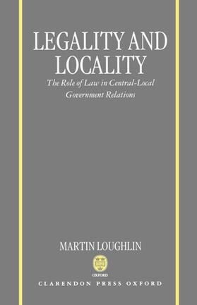 Loughlin | LEGALITY & LOCALITY | Buch | 978-0-19-826015-8 | sack.de