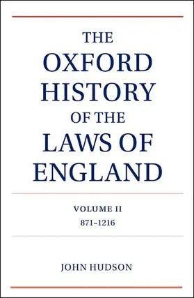 Hudson |  OXF HIST LAWS ENG 871-1216 VOL 2 OHLE C | Buch |  Sack Fachmedien
