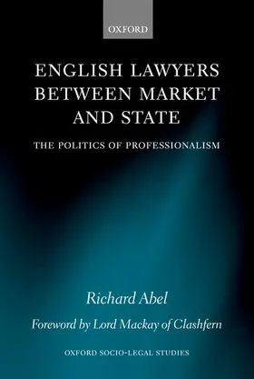 Abel |  English Lawyers between Market and State | Buch |  Sack Fachmedien