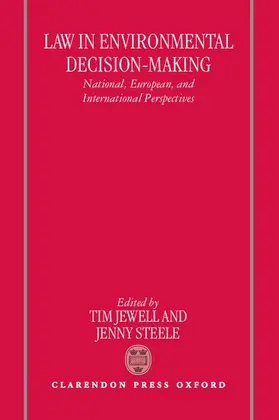 Jewell / Steele |  Law in Environmental Decision-Making | Buch |  Sack Fachmedien