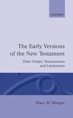 Metzger |  The Early Versions of the New Testament | Buch |  Sack Fachmedien