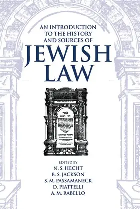 Hecht / Jackson / Passamaneck |  An Introduction to the History and Sources of Jewish Law | Buch |  Sack Fachmedien
