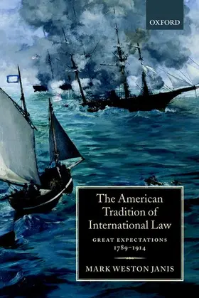 Janis |  The American Tradition of International Law | Buch |  Sack Fachmedien